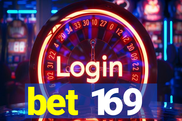 bet 169